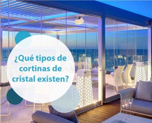 ¿Qué tipos de cortinas de cristal existen?