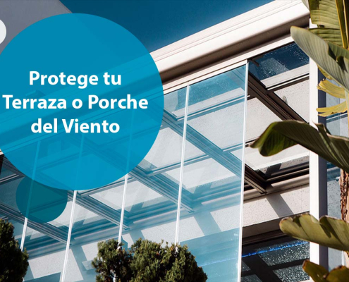 Protege tu Terraza o Porche del Viento con Soluciones Innovadoras