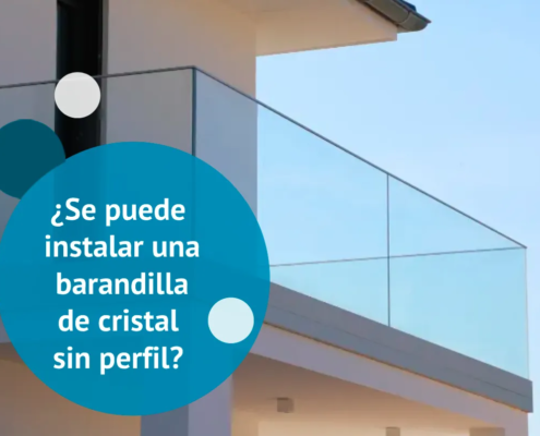 ¿Se puede instalar una barandilla de cristal sin perfil?